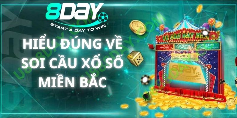 Hiểu Đúng Về Soi Cầu Xổ Số Miền Bắc