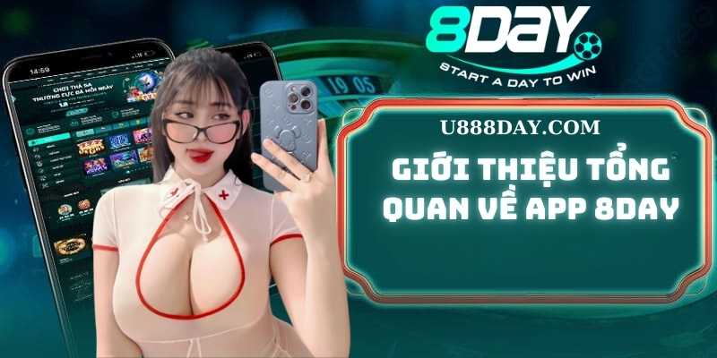 Giới Thiệu Tổng Quan Về App 8DAY